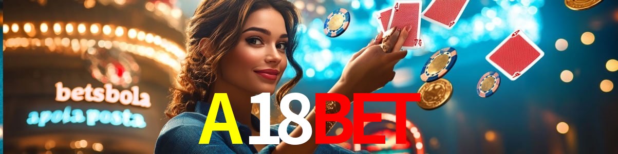 Experiência VIP A18BET